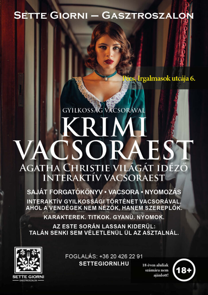Krimi Vacsoraest plakát – Agatha Christie világát idéző interaktív vacsoraest a Sette Giorniban
